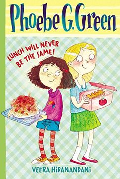 portada Lunch Will Never be the Same! #1 (Phoebe g. Green) (en Inglés)