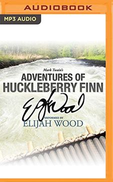 portada Adventures of Huckleberry Finn: A Signature Performance by Elijah Wood (in English)