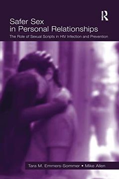 portada Safer Sex in Personal Relationships: The Role of Sexual Scripts in HIV Infection and Prevention (en Inglés)