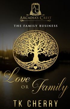 portada Love or Family: The Family Business (en Inglés)