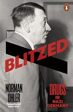 portada Blitzed: Drugs in Nazi Germany (in English)