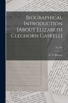 portada Biographical Introduction [about Elizabeth Cleghorn Gaskell]; no. 605 (in English)