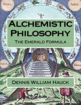 portada Alchemistic Philosophy: The Emerald Formula: Volume 1 (Alchemy Study Program) (in English)