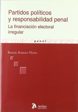 partidos políticos y responsabilidad penal.financiación electoral irregular(r)(2005)