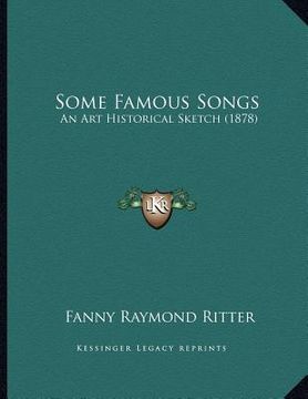 portada some famous songs: an art historical sketch (1878) (in English)