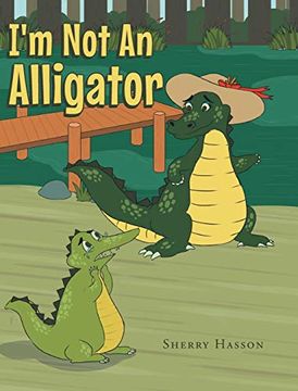portada I'M not an Alligator 