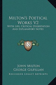 portada milton's poetical works v2: with life, critical dissertation and explanatory notes