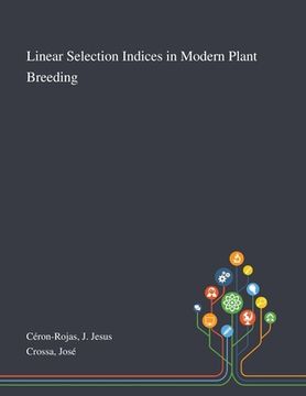 portada Linear Selection Indices in Modern Plant Breeding