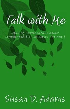 portada Talk with Me: Opening Conversations about Complicated Biblical Topics - Volume 1 (en Inglés)