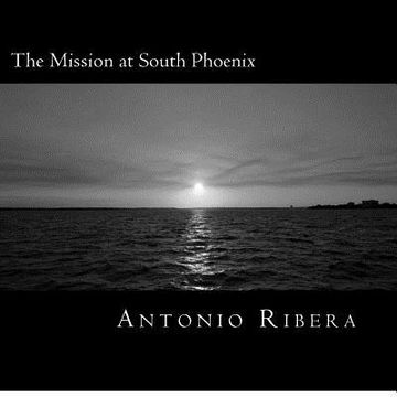 portada the mission at south phoenix (in English)