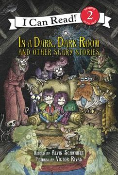 portada In a Dark, Dark Room and Other Scary Stories: Reillustrated Edition (i can Read Level 2) (in English)