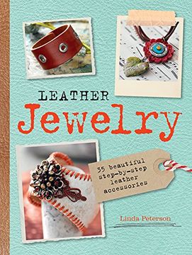 portada Leather Jewelry: 35 Beautiful Step-By-Step Leather Accessories