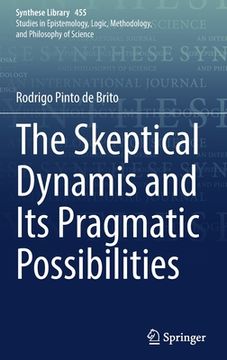 portada The Skeptical Dynamis and Its Pragmatic Possibilities (en Inglés)