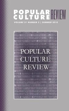 portada Popular Culture Review: Vol. 21, No. 2, Summer 2010 (en Inglés)