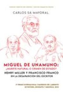 portada Miguel de Unamuno:  Muerte Natural o Crimen de Estado?