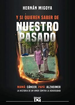 portada Y si Quieren Saber de Nuestro Pasado (in Spanish)