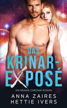 portada Das Krinar-Exposé: Ein Krinar-Chronik-Roman (en Alemán)