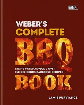 portada Weber's Complete BBQ Book: Step-by-step advice and over 150 delicious barbecue recipes