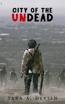portada City of the Undead: A survival horror zombie thriller (in English)