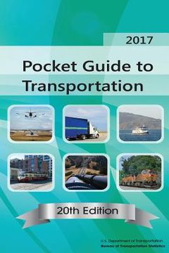 portada Pocket Guide to Transportation: 2017 (en Inglés)