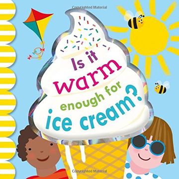 portada Is it Warm Enough for ice Cream? (in English)