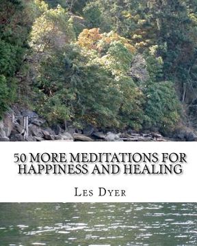 portada 50 more meditations for happiness and healing (en Inglés)