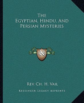 portada the egyptian, hindu, and persian mysteries (en Inglés)