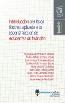 portada Introduccion a la Fisica Forense Aplicada a la Reconstruccion de Accidentes de Transito (in Spanish)