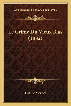 portada Le Crime Du Vieux Blas (1882) (en Francés)