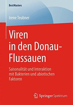 portada Viren in den Donau-Flussauen: Saisonalität und Interaktion mit Bakterien und Abiotischen Faktoren (Bestmasters) (en Alemán)