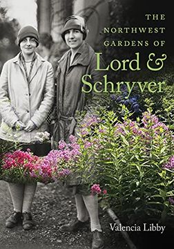 portada The Northwest Gardens of Lord and Schryver (en Inglés)