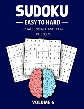portada Easy to Hard Sudoku Challenging and fun Puzzles Volume 6: Perfect Sudoku Book for Teen, Easy to Hard Sudoku Challenging and fun Puzzle 