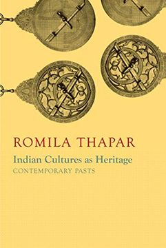 portada Indian Cultures as Heritage: Contemporary Pasts (India List) (en Inglés)