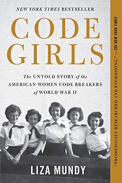 portada Code Girls: The Untold Story of the American Women Code Breakers of World war ii (in English)