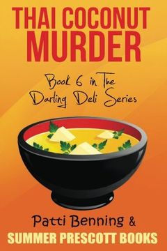 portada Thai Coconut Murder: Book 6 in The Darling Deli Series (Volume 1)
