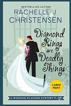 portada Diamond Rings are Deadly Things: Large Print Edition (Wedding Planner Mysteries) 
