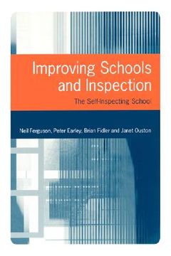 portada improving schools and inspection: the self-inspecting school (en Inglés)