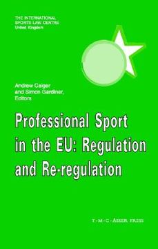portada professional sport in the eu: regulation and re-regulation (in English)
