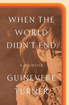 portada When the World Didn't End: A Memoir (en Inglés)