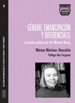 portada Género, Emancipación Y Diferencia(S): La Teoría Política De Iris Marion Young (Calíope)