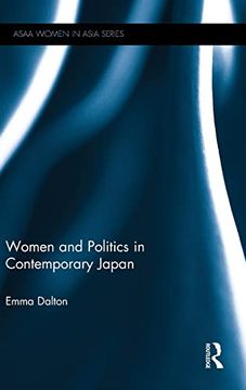 portada Women and Politics in Contemporary Japan (Asaa Women in Asia Series) (en Inglés)