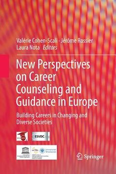 portada New Perspectives on Career Counseling and Guidance in Europe: Building Careers in Changing and Diverse Societies (en Inglés)
