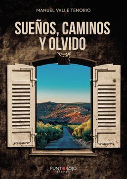 portada Sueños, Caminos y Olvido