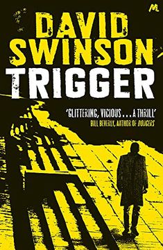 portada Trigger: The Gritty new Thriller by a Former Major Crimes Detective (en Inglés)