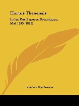 portada Hortus Thenensis: Index Des Especes Botaniques, Mai 1895 (1895) (en Francés)