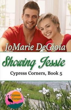 portada Showing Jessie: Cypress Corners Book 5 (Volume 5)