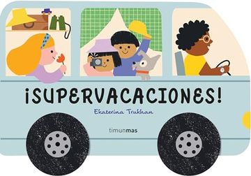 portada Supervacaciones! Libro con Ruedas (in Spanish)
