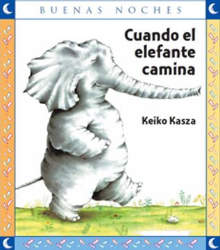 portada Cuando el Elefante Camina (in Spanish)