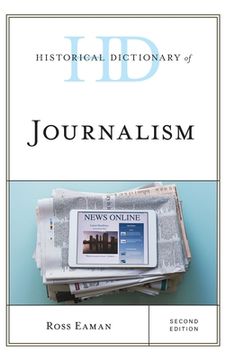 portada Historical Dictionary of Journalism (in English)
