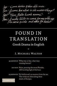 portada Found in Translation: Greek Drama in English (en Inglés)